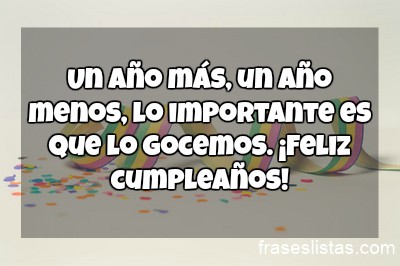frases celebres para felicitar cumpleaños